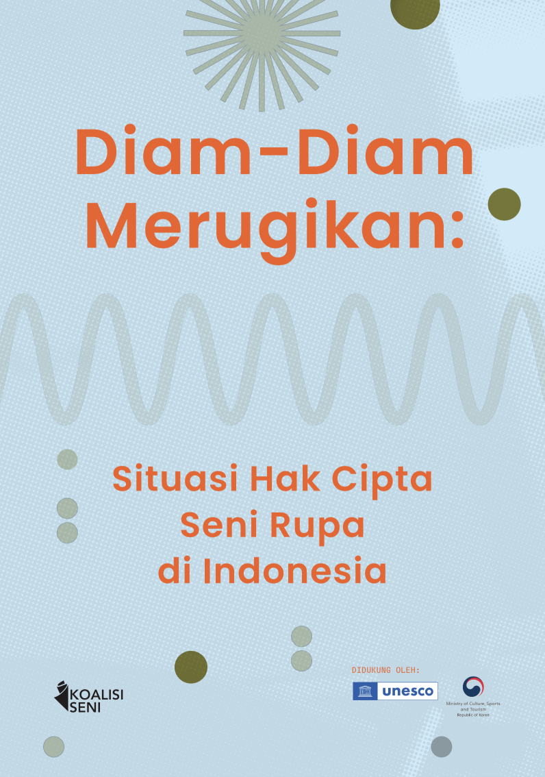 Diam-Diam Merugikan: Situasi Hak Cipta Seni Rupa di Indonesia