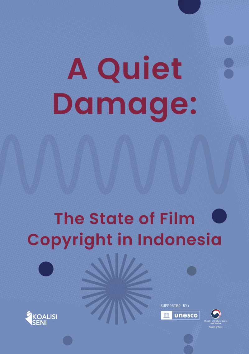 A Quiet Damage: The State of Film Copyright in Indonesia