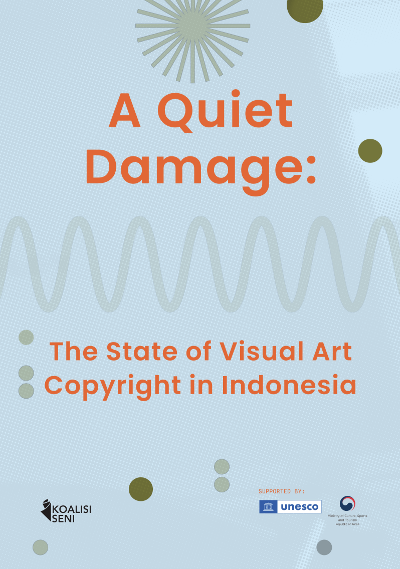 A Quiet Damage: The State of Visual Art Copyright in Indonesia